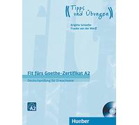 FIT F.GOETHE-ZERTIFIKAT A2 (Libro+CD): Deutschprüfung für Erwachsene.Deutsch als Fremdsprache / Lehrbuch mit Audio-CD (EXA) - 9783190218738