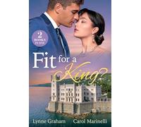 Fit For A King?: 2 steamy royal romances for fans of red-hot chemistry, earth shattering passion and accidental pregnancies! New in 2026!