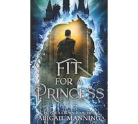 Fit For A Princess: A Deadly Bride Competition: 2 (Fit For A Crown)