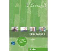 Fit für das DSD. Übungsbuch. Per le Scuole superiori: FIT F.DSD II (Libro): 2: DSD II Ubungsbuch: Vol. 2 (Examenes) - 9783192018626