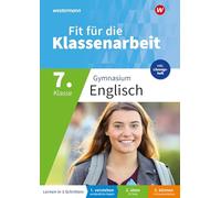 Fit für die Klassenarbeit - Gymnasium. Englisch 7: Klassenarbeitstrainer - Neubearbeitung 2026