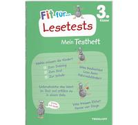 Fit für Lesetests 3. Klasse. Mein Testheft: Texte sicher verstehen und Lesetests erfolgreich meistern