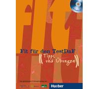 FIT FÜR TEST-DAF.Paket (Uebungsb+2CD): Tipps und Übungen.Deutsch als Fremdsprache / Paket (Examenes) - 9783190016990
