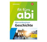 Fit fürs Abi. Oberstufenwissen Geschichte