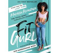 Fit Gurl: The Total-Body Turnaround Program