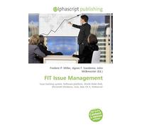 FIT Issue Management: Issue tracking system, Software platform, World Wide Web, Microsoft Windows, Unix, Mac OS X, Webserver