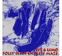 Fit & Limo - Folly is an Endless Maze Gest [Import]