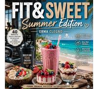 FIT&SWEET - Summer Edition