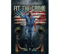 FIT THE CRIME The I Lie