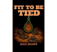 Fit to be Tied