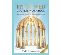 Fit to Wed: A Companion Guide to The Compatibility Chronicles