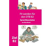 Fit werden für den DTB B2: Sprachbausteine