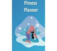 Fitness and workout daily log: 3 Month daily workout planner to start or to continue your fitness journey