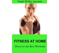 Fitness at Home: Discover the Best Home Workouts