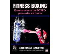 Fitness Boxing. Entrenamiento De Boxeo Para Estar En Forma (DEPORTES)