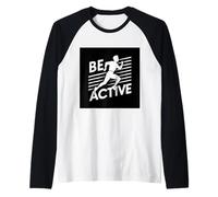 Fitness Decir con el Atleta Sea Activo Camiseta Manga Raglan