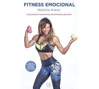 Fitness Emocional: Una potente herramienta de bienestar personal (No ficción)