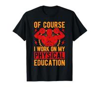Fitness Fanatics Work On My Physical Education Gimnasio De Camiseta