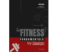 Fitness Fundamentals by Design: start writing your own story
