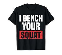 Fitness I Bench Your Squat Divertido Entrenamiento Motivación Gimnasio Buff Camiseta, Hombre, Negro, 6XL