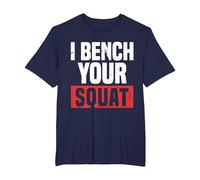 Fitness I Bench Your Squat Divertido Entrenamiento Motivación Gimnasio Buff Camiseta, Hombre Tallas Grandes, Azul Marino, 4X Alto