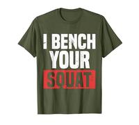 Fitness I Bench Your Squat Divertido Entrenamiento Motivación Gimnasio Buff Camiseta, Hombre, Verde Oliva, M