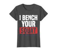 Fitness I Bench Your Squat Divertido Entrenamiento Motivación Gimnasio Buff Camiseta, Mujer, Jaspeado Oscuro, L