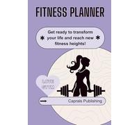 Fitness Journal for Women and Men: Workout Log Book to Track Exercises, Sets, Reps, and Progress: Perfect Fitness Planner for Beginners, Gym Lovers, and Weight Loss Goals