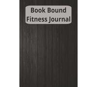Fitness Journal: learn how to appreciate ever small achievement by writing it down