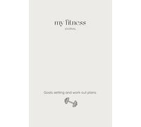 Fitness Journal - Workout Planner for Women: Track Your Progress, Set Goals & Stay Motivated at the Gym | Perfect Gift for Gym Girl | Includes 16 weeks of Progress Tracking