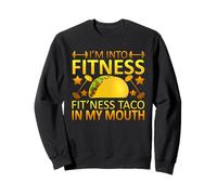 Fit'ness Taco En Mi Boca Divertido Foodie Broma Sudadera