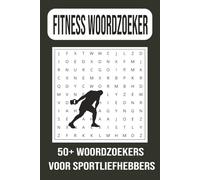Fitness Woordzoeker voor Volwassenen: 50+ Ontspannende Puzzels - Perfect na sport of voor rustmomenten