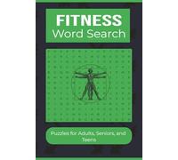 Fitness Word Search: Word Searches with easy to read print about Gym Training, Healthy Living, Athletics and more | 6x9 inches 110 pages | 50+ Puzzles ... for gifts, vacations, leisure time, holidays