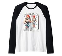 Fitness Workout Exercise Saying Life Is Better With Muscles Camiseta Manga Raglan