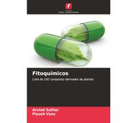 Fitoquímicos: Lista de 100 compostos derivados de plantas