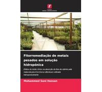 Fitorremediação de metais pesados em solução hidropónica: Efeitos do ácido cítrico na absorção de iões de cádmio pela malva-de-juta (Corchorus olitorious) cultivada hidroponicamente
