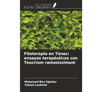 Fitoterapia en Túnez: ensayos terapéuticos con Teucrium ramosissimum
