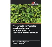 Fitoterapia in Tunisia: sperimentazioni terapeutiche con Teucrium ramosissimum