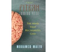 FITRAH: Turning Point: A Novel of Science, Faith, and the Search for Consciousness