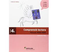 FITXES COMPRENSIO LECTORA METODE MIRA MIRA 4 PRIMARIA - 9788490475522