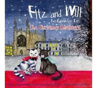 Fitz and Will: The Cambridge Cats: The Christmas Adventure