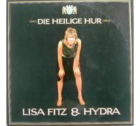 Fitz,Lisa & Hydra - Die Heilige Hur [Vinyl LP]