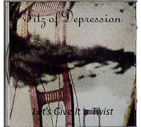 Fitz of Depression - Let's Give It a Twist [Import]