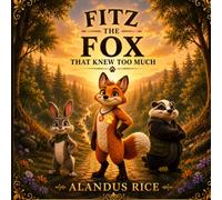 Fitz: The Fox That Knew Too Much