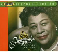 Fitzgerald,Ella - A Proper Introduction to Ella Fitzgerald: Smooth Sailing
