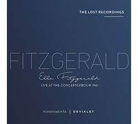 Fitzgerald, Ella - Ella Fitzgerald: Live at the Concertgebouw, 1961 - The Lost Recordings