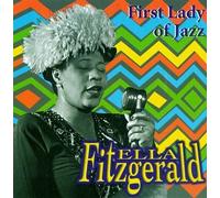Fitzgerald, Ella - First Lady of Jazz