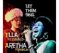 Fitzgerald Ella & Franklin Aretha - Let the Sing