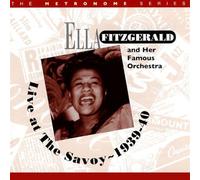 Fitzgerald,Ella & Her Orchestra - Live At The Savoy Ballroom 1939-40