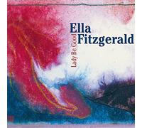 Fitzgerald Ella - Lady Be Good